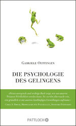 ISBN 9783629130709: Die Psychologie des Gelingens