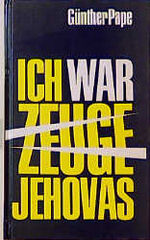 ISBN 9783629911049: Ich war Zeuge Jehovas