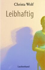 ISBN 9783630871127: Leibhaftig