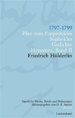 ISBN 9783630871967: Friedrich Hölderlin. Sämtliche Werke, Briefe und Dokumente. 12 Bände / Plan zum Empedokles. Sophokles, Hyperion II