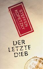 ISBN 9783630872742: Der letzte Dieb – Roman