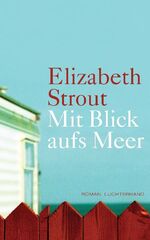 ISBN 9783630873305: Mit Blick aufs Meer. Roman - signiert