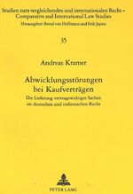 ISBN 9783631305140: Abwicklungsstörungen bei Kaufverträgen - Die Lieferung vertragswidriger Sachen im deutschen und italienischen Recht