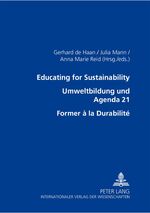 ISBN 9783631367520: Educating for Sustainability – Umweltbildung und Agenda 21 – Former à la Durabilité