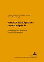 ISBN 9783631377307: Gesprochene Sprache – transdisziplinär – Festschrift zum 65. Geburtstag von Gottfried Meinhold