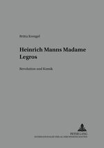 ISBN 9783631380765: Heinrich Manns «Madame Legros» - Revolution und Komik