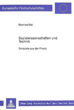 ISBN 9783631422182: Sozialwissenschaften und Technik - Beispiele aus der Praxis