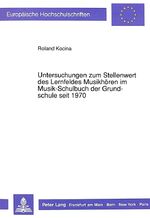 ISBN 9783631440223: Untersuchungen zum Stellenwert des Lernfeldes Musikhören im Musik-Schulbuch der Grundschule seit 1970