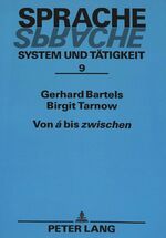 ISBN 9783631446164: Von «á» bis «zwischen» - Das Beziehungswort der deutschen Gegenwartssprache