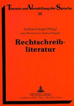 ISBN 9783631446591: Rechtschreibliteratur - Bibliographie zur wissenschaftlichen Literatur über die Rechtschreibung und Rechtschreibreform der neuhochdeutschen Standardsprache, erschienen von 1900 bis 1990