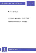 Marion Steinbach: Juden in Venedig 1516- Marion Steinbach: Juden in Venedig 1516-
