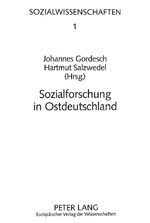 ISBN 9783631463178: Sozialforschung in Ostdeutschland