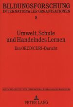 ISBN 9783631470541: Umwelt, Schule und Handelndes Lernen