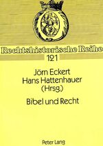 ISBN 9783631473122: Bibel und Recht – Rechtshistorisches Kolloquium 9.-13. Juni 1992 an der Christian-Albrechts-Universität zu Kiel