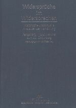 ISBN 9783631491546: Widersprüche im Widersprechen – Historische und aktuelle Ansichten der Verneinung- Festgabe für Horst Meixner zum 60. Geburtstag