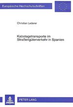 ISBN 9783631493601: Kabotagetransporte im Straßengüterverkehr in Spanien