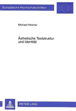 Michael Hetzner: Ästhetische Textstruktu