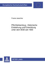 ISBN 9783631502006: Pflichtteilsentzug – Historische Entstehung und Entwicklung unter dem BGB seit 1900