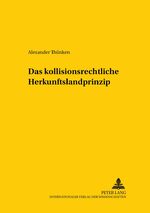 ISBN 9783631515129: Das kollisionsrechtliche Herkunftslandprinzip