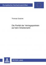 ISBN 9783631520888: Die Parität der Vertragsparteien auf dem Arbeitsmarkt