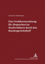 ISBN 9783631522790: Eine Verfahrensordnung für Absprachen im Strafverfahren durch den Bundesgerichtshof?