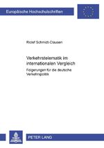 ISBN 9783631528389: Verkehrstelematik im internationalen Vergleich - Folgerungen für die deutsche Verkehrspolitik