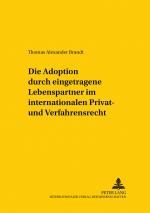 ISBN 9783631530467: Die Adoption durch eingetragene Lebenspartner im internationalen Privat- und Verfahrensrecht