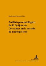 ISBN 9783631543740: Análisis paremiológico de «El Quijote» de Cervantes en la versión de Ludwig Tieck