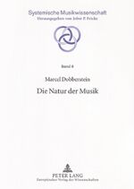 ISBN 9783631543894: Die Natur der Musik