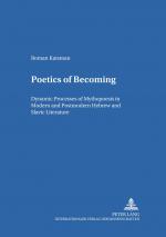 ISBN 9783631546260: Poetics of Becoming – Dynamic Processes of Mythopoesis in Modern and Postmodern Hebrew and Slavic Literature