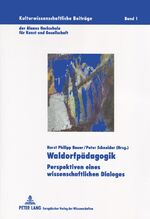 ISBN 9783631546338: Waldorfpädagogik - Perspektiven eines wissenschaftlichen Dialoges