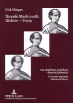 ISBN 9783631546697: Niccolò Machiavelli. Dichter – Poeta – Mit sämtlichen Gedichten deutsch/italienisch- Con tutte le poesie tedesco/italiano