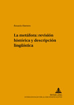 ISBN 9783631549988: La metáfora: revisión histórica y descripción lingüística