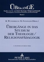 ISBN 9783631550328: Übergänge in das Studium der Theologie/Religionspädagogik – 2., überarbeitete und ergänzte Auflage