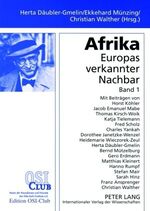 ISBN 9783631555439: Afrika. Europas verkannter Nachbar. Bd 1. Ansichten und Einsichten aus Theorie und Praxis.