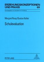 ISBN 9783631573945: Schulevaluation - Grundlagen, Methoden, Wirksamkeit