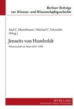 ISBN 9783631576298: Jenseits von Humboldt – Wissenschaft im Staat 1850-1990