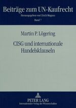 ISBN 9783631577585: CISG und internationale Handelsklauseln