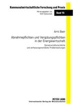 ISBN 9783631578995: Abnahmepflichten und Vergütungspflichten in der Energiewirtschaft