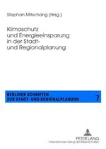 ISBN 9783631581612: Klimaschutz und Energieeinsparung in der Stadt- und Regionalplanung