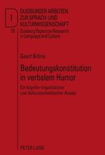 ISBN 9783631589342: Bedeutungskonstitution in verbalem Humor – Ein kognitiv-linguistischer und diskurssemantischer Ansatz