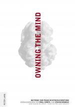 ISBN 9783631596043: Owning the Mind – Beiträge zur Frage geistigen Eigentums