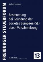 ISBN 9783631596265: Besteuerung bei Gründung der Societas Europaea (SE) durch Verschmelzung – Vorgaben der Fusionsrichtlinie und des Primärrechts, des deutschen Rechts de lege lata und die de lege ferenda notwendigen Anpassungen