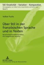 ISBN 9783631597019: Über Stil in der französischen Sprache und in Texten – Sprachwissenschaftliche Bilanz mit integrativem Ausblick