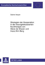 ISBN 9783631598481: Strategien der Kooperation in der lösungsfokussierten Kurztherapie von Steve de Shazer und Insoo Kim Berg