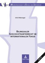 ISBN 9783631598832: Bilingualer Geschichtsunterricht im internationalen Fokus – Eine Vergleichsstudie zur Unterrichtspraxis in Deutschland und Hongkong