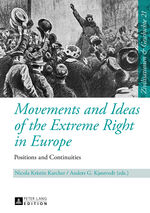 ISBN 9783631601365: Movements and Ideas of the Extreme Right in Europe - Positions and Continuities