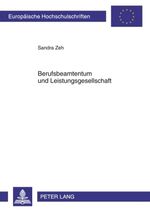 ISBN 9783631602386: Berufsbeamtentum und Leistungsgesellschaft – Leistungsbezogene Besoldung