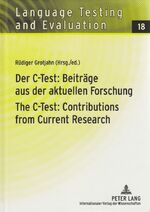 ISBN 9783631604380: Der C-Test: Beiträge aus der aktuellen Forschung / The C-Test: Contributions from Current Research