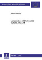 ISBN 9783631610206: Europäisches Internationales Kartelldeliktsrecht